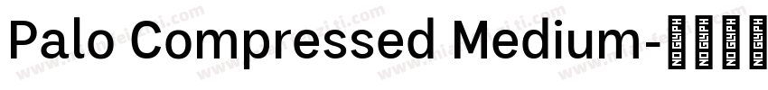 Palo Compressed Medium字体转换